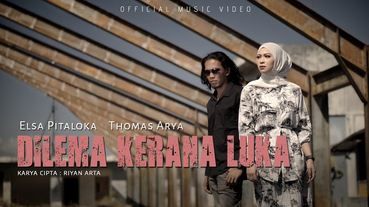 Dilema Kerana Luka - Elsa Pitaloka feat Thomas Arya