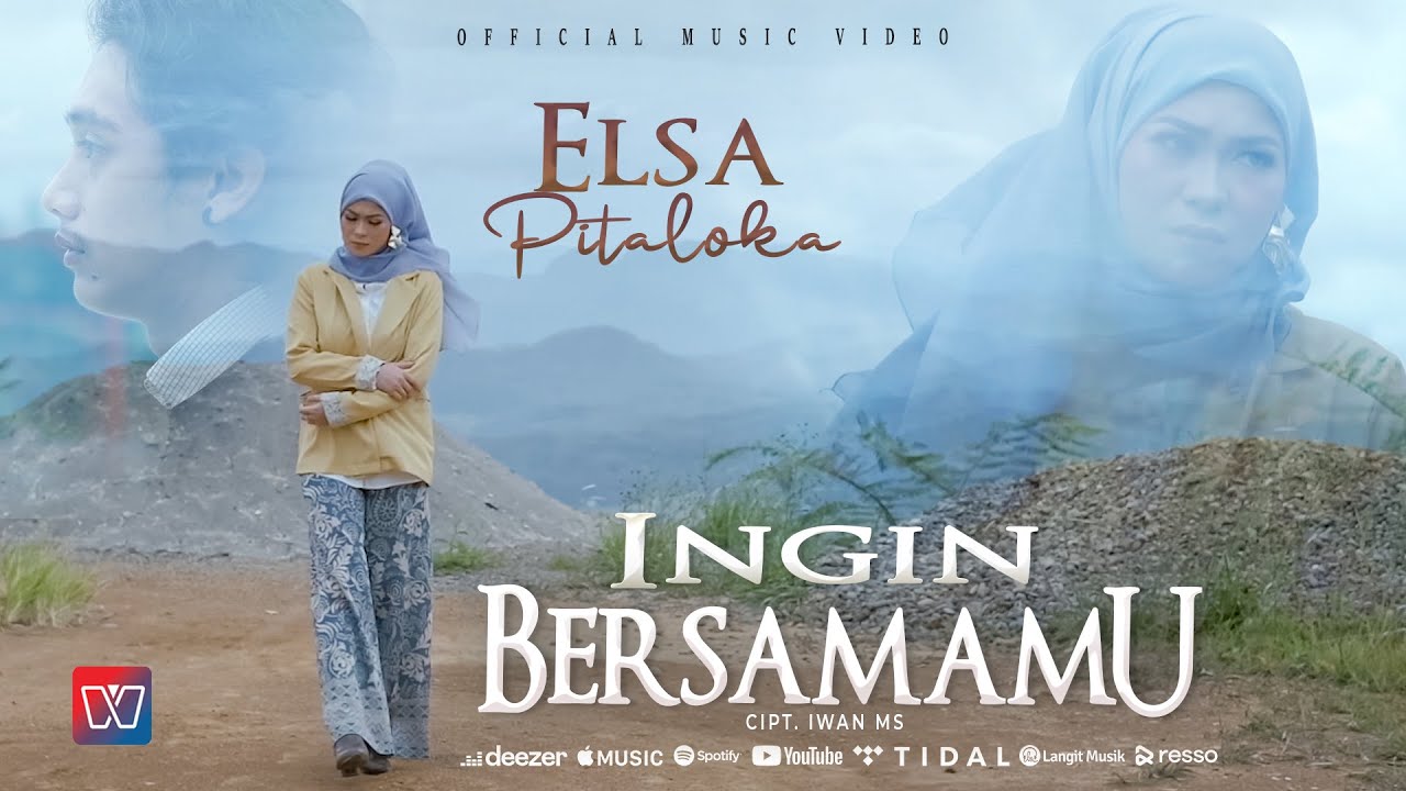 Ingin Bersamamu - Elsa Pitaloka