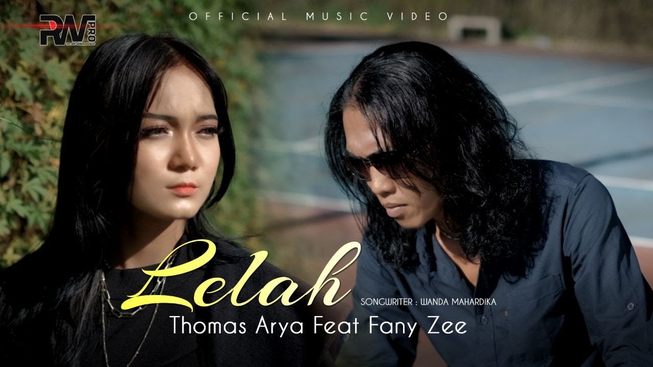 Lelah - Thomas Arya feat Fany Zee