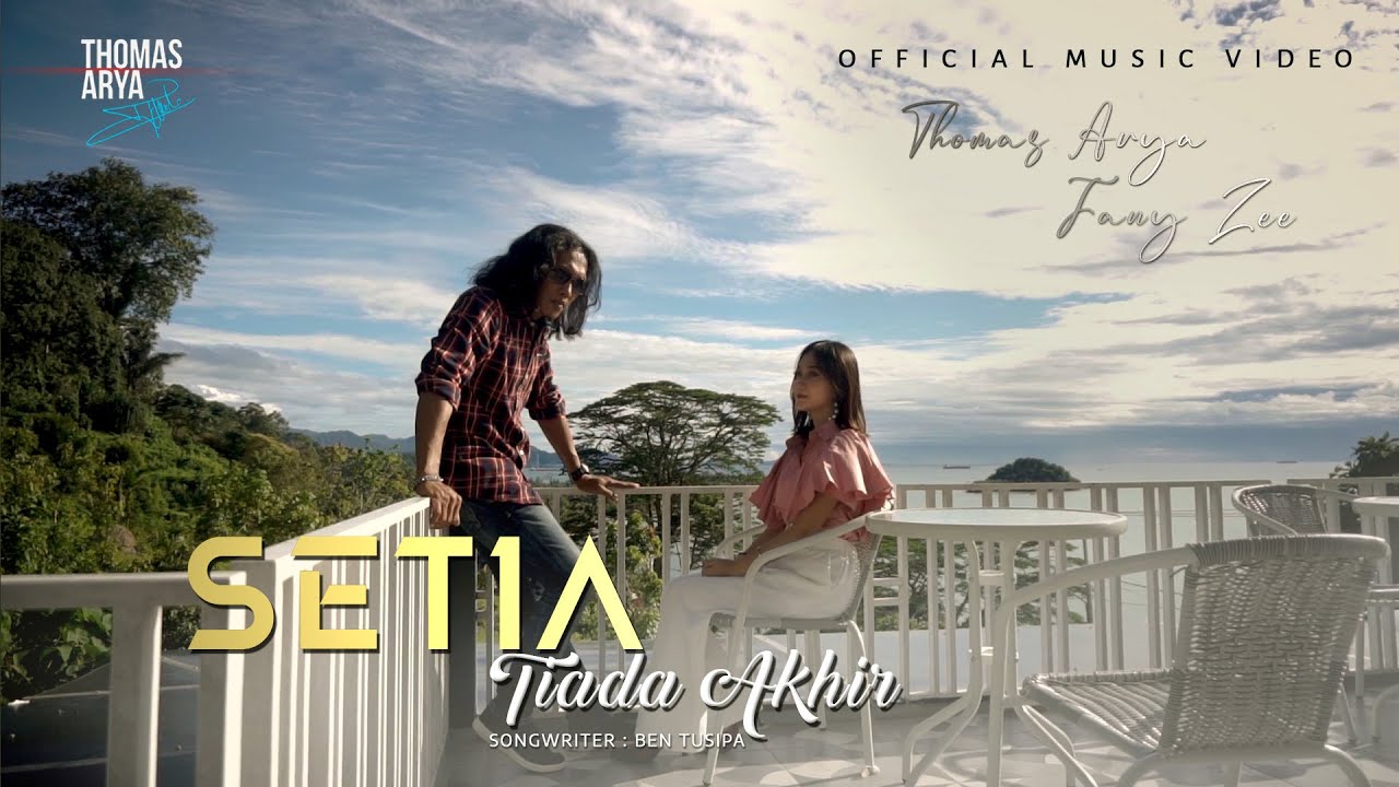 Setia Tiada Akhir - Thomas Arya Feat Fany Zee