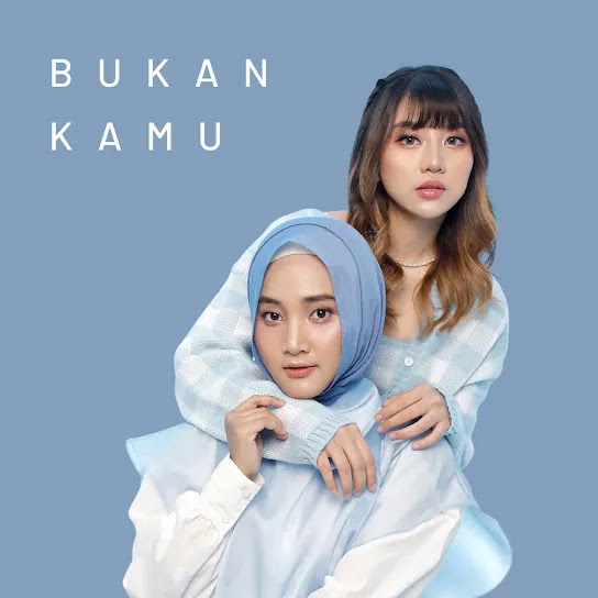 Bukan Kamu - Fatin & Ghea Indrawari