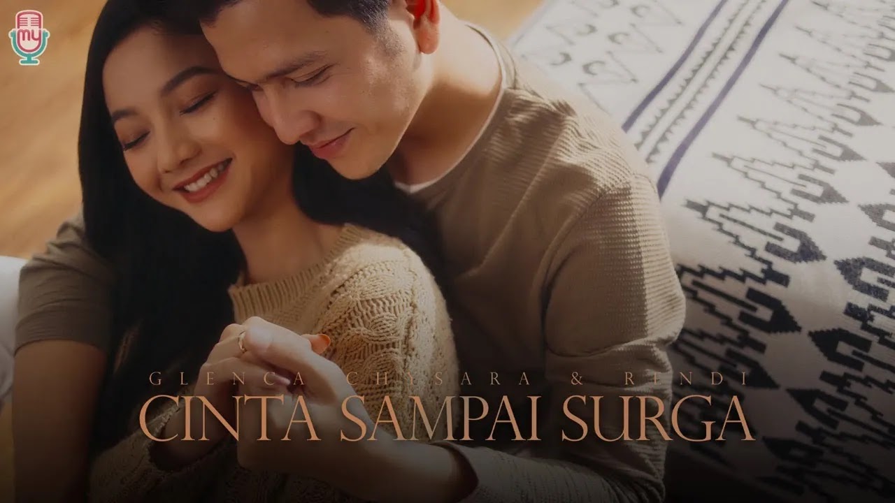 Cinta Sampai Surga - Glenca Chysara & Rendi