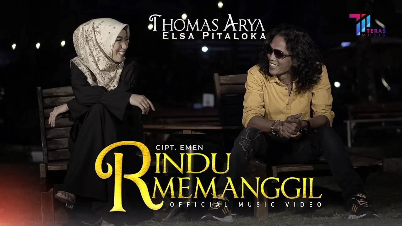 Rindu Memanggil - Thomas Arya Feat Elsa Pitaloka