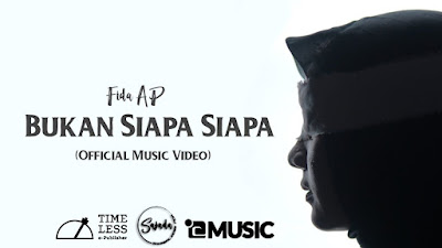 Bukan Siapa Siapa - Fida AP