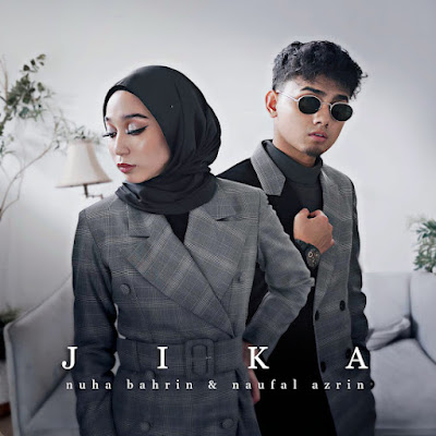 Jika - Nuha Bahrin, Naufal Azrin