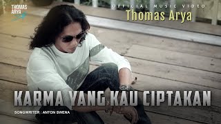 Karma Yang Kau Ciptakan - Thomas Arya