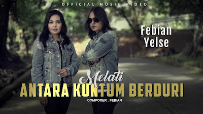 Melati Antara Kuntum Berduri - Febian Ft. Yelse