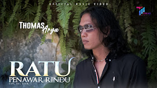 Ratu Penawar Rindu - Thomas Arya