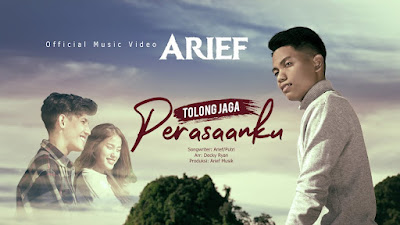 Tolong Jaga Perasaanku - Arief