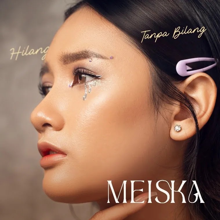 Hilang Tanpa Bilang - Meiska