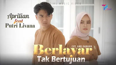 Berlayar Tak Bertujuan - Aprilian Feat Putri Livana