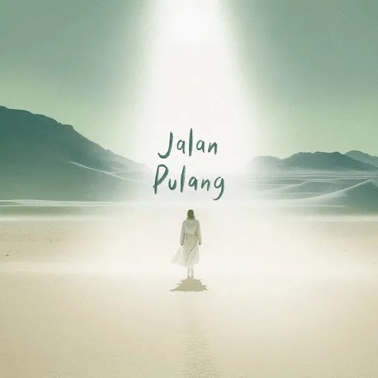 Jalan Pulang - Yura Yunita (OST. Jalan Yang Jauh Jangan Lupa Pulang)