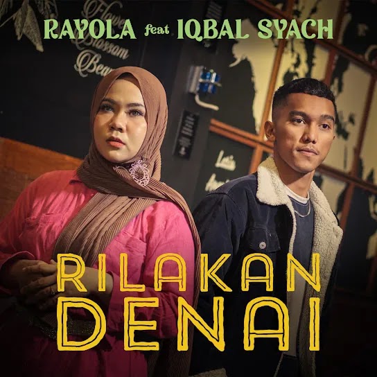 Rilakan Denai - Rayola FT Iqbal Syach (Indak Disangko Uda Masih Manyimpan Raso)