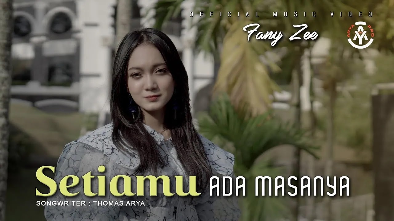 Setiamu Ada Masanya - Fany Zee