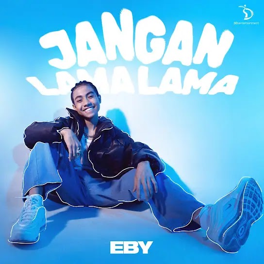 Jangan Lama Lama - Eby