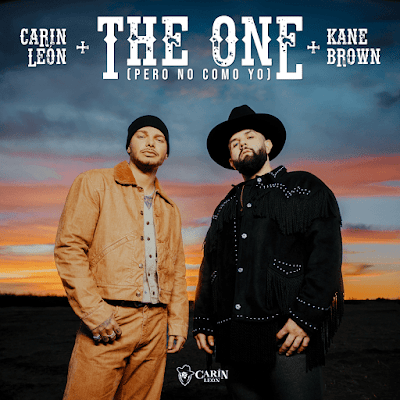 The One (Pero No Como Yo) - Carin Leon, Kane Brown